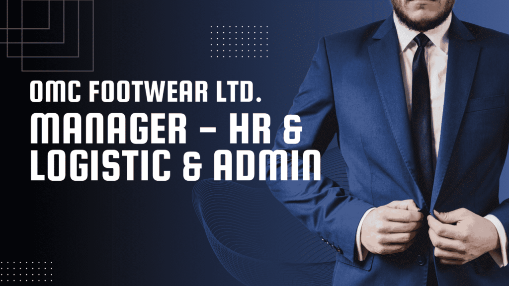 Manager - HR & Logistic & Admin
